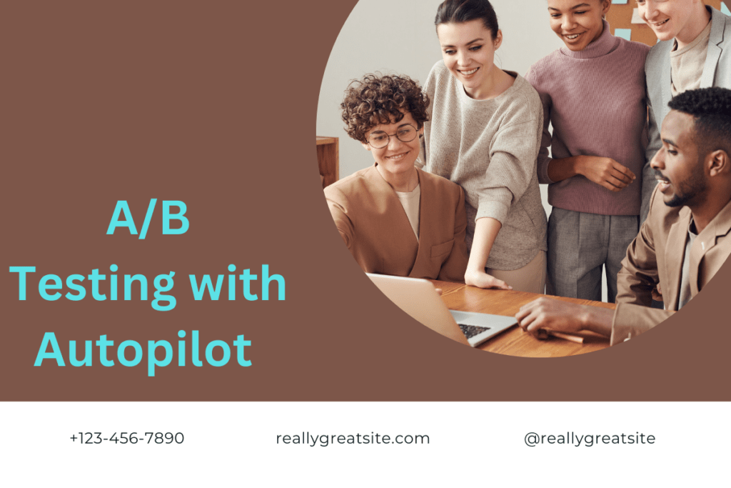 Profitable Business Ideas with AI : 2. A/B Testing With Autopilot